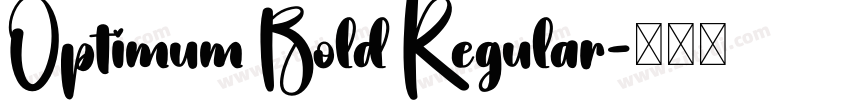 Optimum Bold Regular字体转换